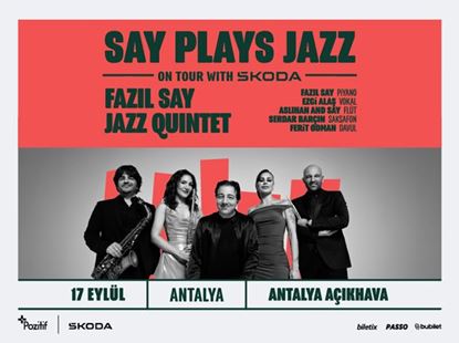 Fazıl Say Jazz Quintet - Say Plays Jazz On Tour with Škoda
