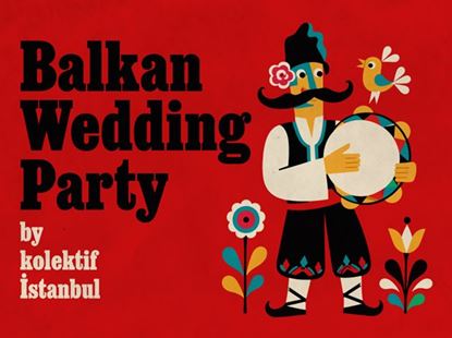 Balkan Wedding Party