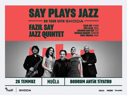 Fazıl Say Jazz Quintet - Say Plays Jazz On Tour with Škoda