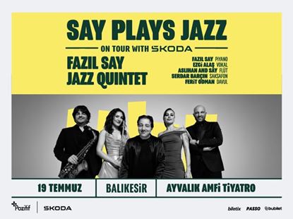 Fazıl Say Jazz Quintet - Say Plays Jazz On Tour with Škoda