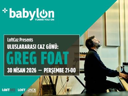 Uluslararası Caz Günü: Greg Foat