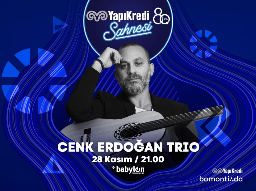 Yapı Kredi Sahnesi – Cenk Erdoğan Trio