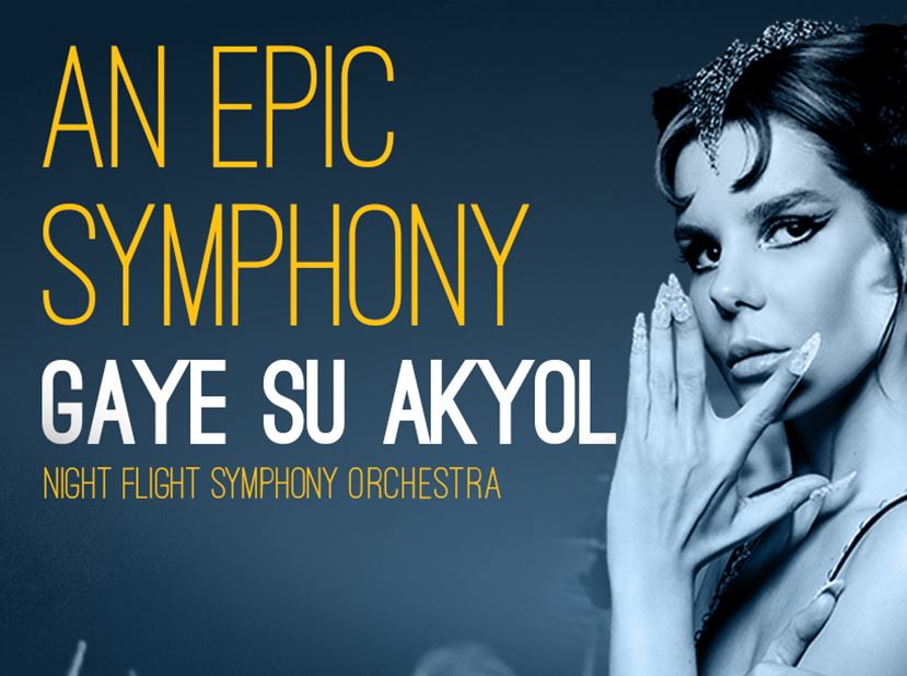 An Epic Symphony - Gaye Su Akyol