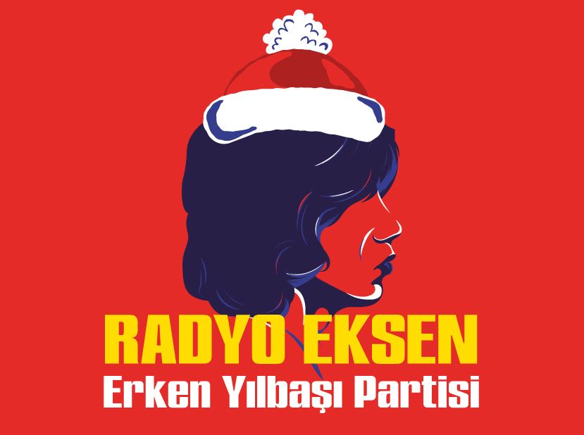Radyo Eksen Erken Yılbaşı Partisi