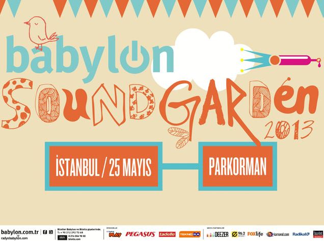 Babylon Soundgarden Istanbul 2013