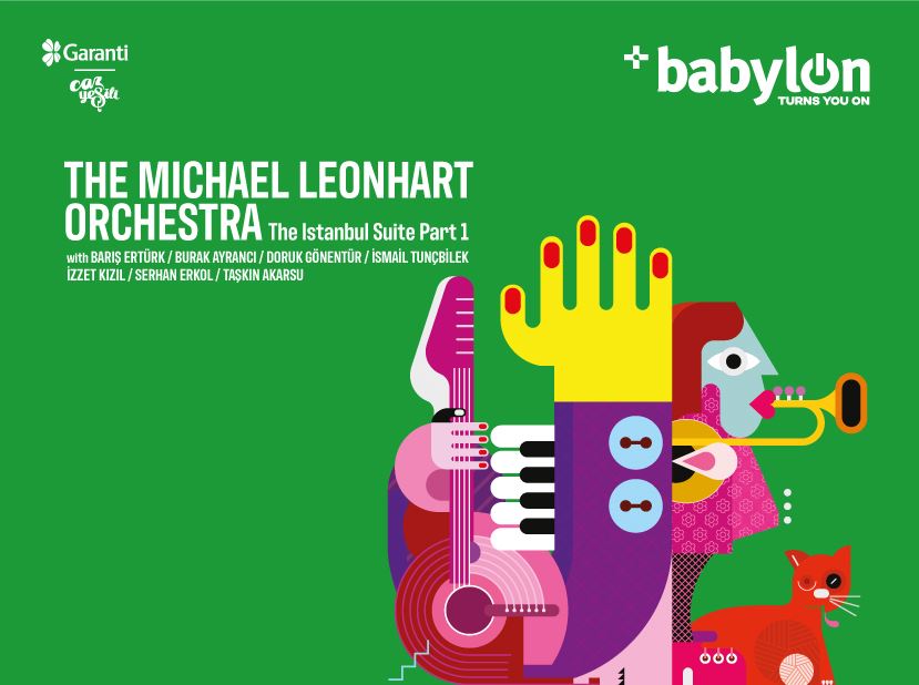 Garanti Caz Yeşili: Uluslararası Caz Günü: The Michael Leonhart Orchestra