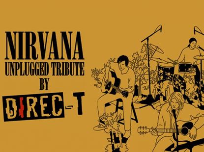 Nirvana Unplugged Tribute by Direc-t